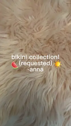 bikini collection!