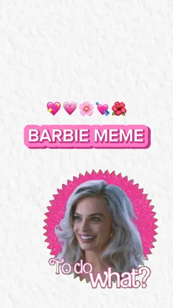 BARBIE Meme 💗💗