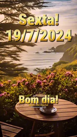 🔥19dejulho-Sexta🔥