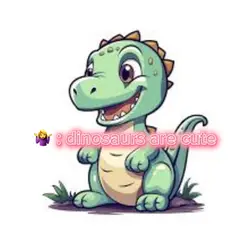 Dinos are not cute