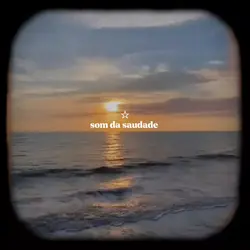 som da saudade