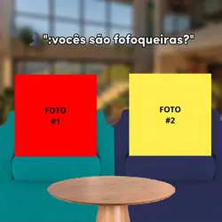 Vcs são fofoqueiras?