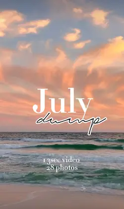 July Photo Dump 📸🤳☀️
