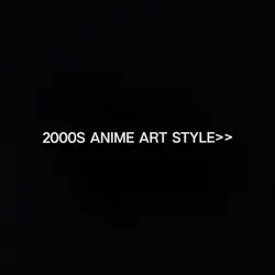 2000s anime>>