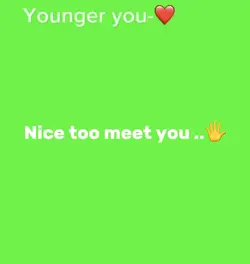 Nice too meet you😍
