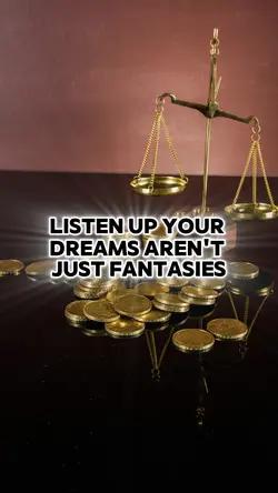 Your dreams