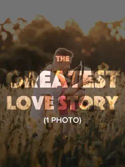 greatest love story