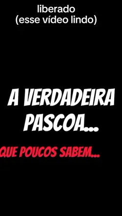 a verdadeira Páscoa 