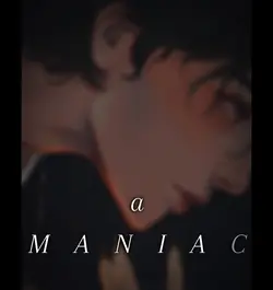 MANIAC