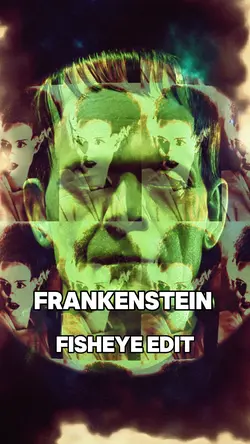 Frankenstein Fisheye