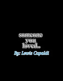 someone you loved..