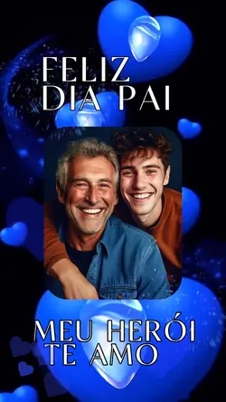 TE AMO PAI MEU HERÓI