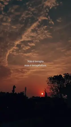 é terapêutico.