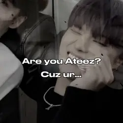 A TEEZ 🤭🤭🤭