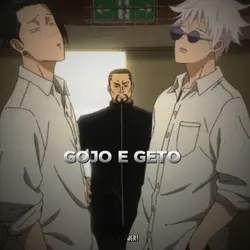 gojo e geto edit