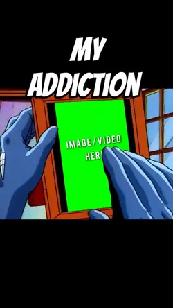 My Addiction