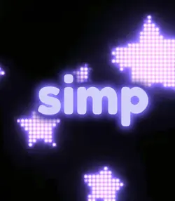 yes I'm a simp