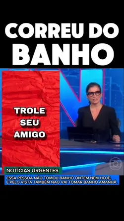 fugiu do banho