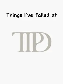 I’ve failed