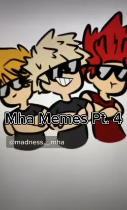 Mha Memes Pt. 4