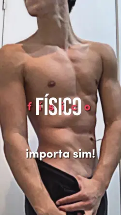 o físico importa!