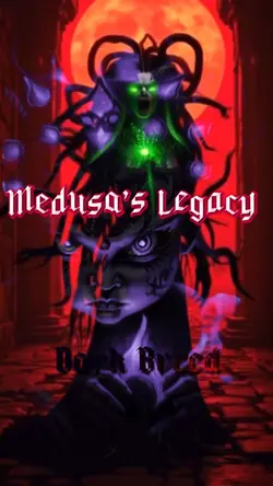 Medusa’s Legacy 