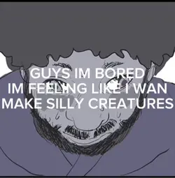 SILLY CREATURESS