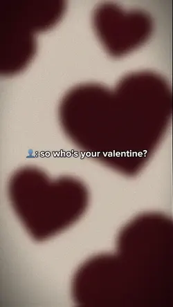valentine 💘