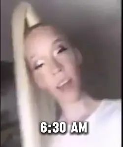 Remember... 6:30am
