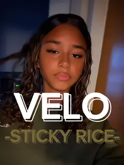 Velo - Sticky Rice -