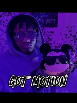 Got motion
