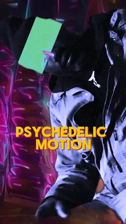 Psychedelic motion