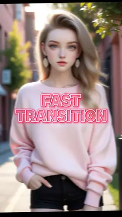 Fast transition