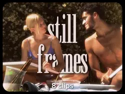 Still frames