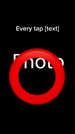 Every tap