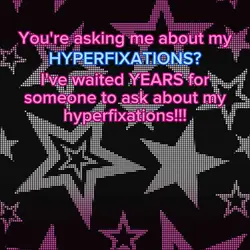 Hyperfixations
