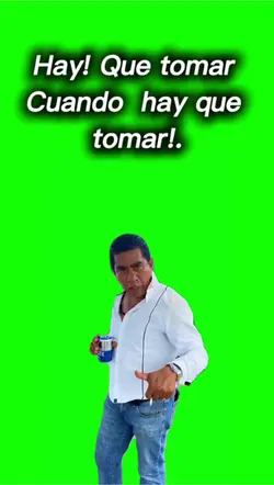 Hay que tomar! 