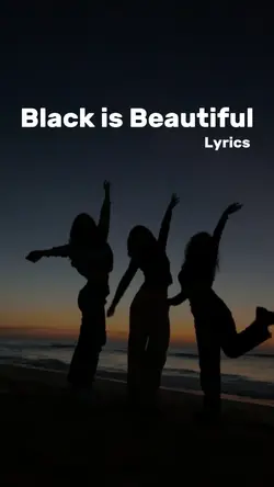 Black is Beautiful