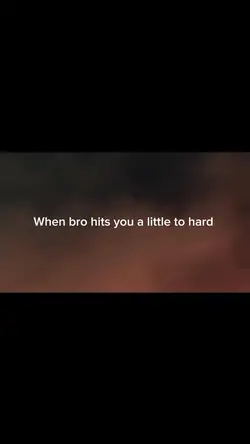 Why did u hit?