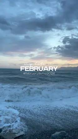 my life in February