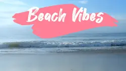 #beachvibes101