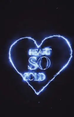 Heart so cold