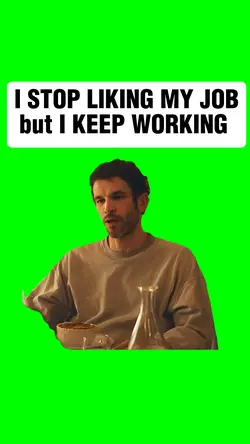 I STOP LIKING MY JOB