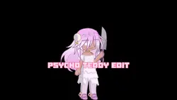 PSYCHO TEDDY ^_^