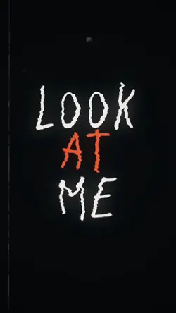 Look At Me…👀
