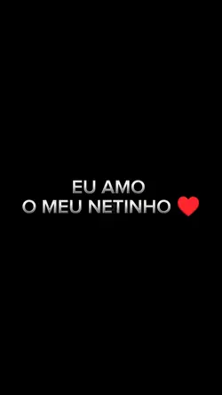 Eu amo o meu netinho