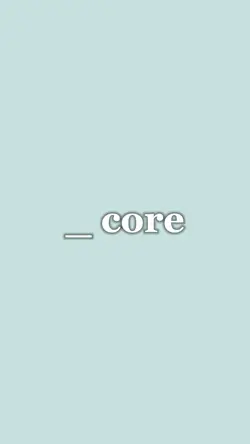 _ core 