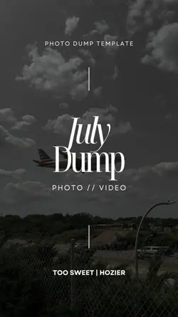 July Dump | 20 Clips