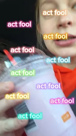act fool 🫠