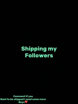 Shipping followers❤️